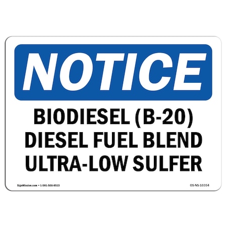 Signmission OSHA Sign, 18" H, 24" W, Rigid Plastic, Biodiesel (B-20) Diesel Fuel Blend Ultra-Low Sign, Landscape OS-NS-P-1824-L-10354